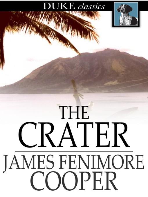 Title details for The Crater by James Fenimore Cooper - Wait list